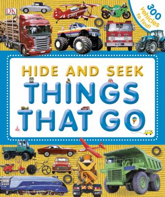 Hide and seek : things that go