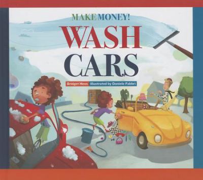 Make money! : wash cars