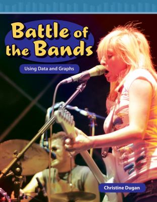 Battle of the bands : using data and graphs