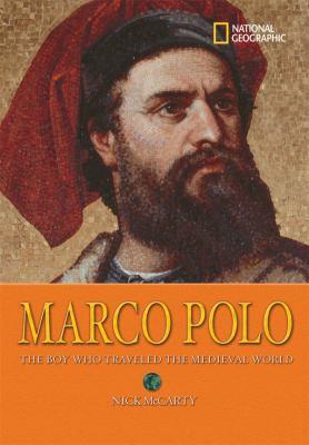 Marco Polo : the boy who traveled the medieval world