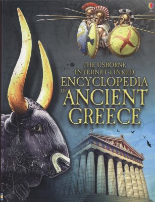 The Usborne internet-linked encyclopedia of ancient Greece