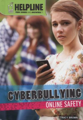 Cyberbullying : online safety