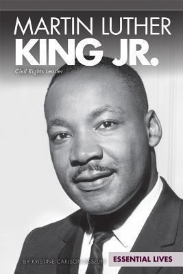 Martin Luther King Jr. : civil rights leader