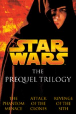 Star Wars : the prequel trilogy.