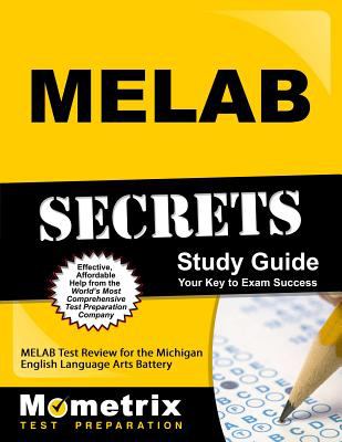 MELAB exam secrets : study guide : your key to exam success.