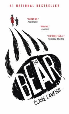 The bear : a novel