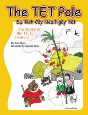 The Tet pole : the story of the Tet festival