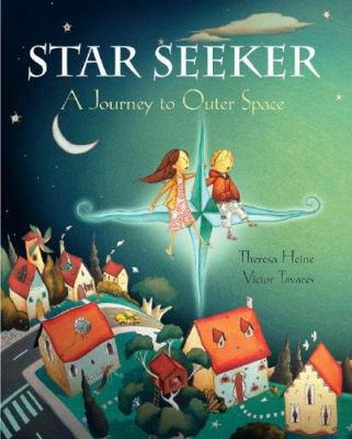 Star seeker : a journey to Outer Space