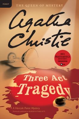 Three act tragedy : a Hercule Poirot mystery