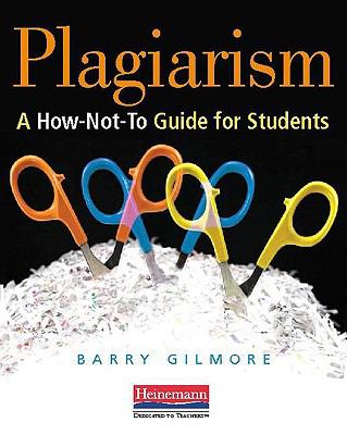 Plagiarism : a how-not-to guide for students