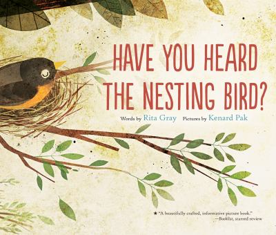 Have you heard the nesting bird?