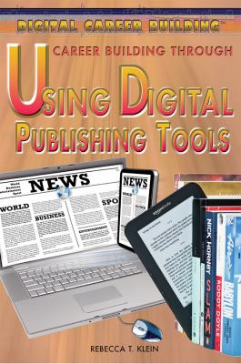 Career building through using digital publishing tools