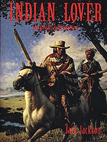 Indian lover : Sam Houston & the Cherokees