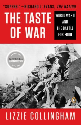 The taste of war : World War II and the battle for food