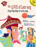 The love of Lam-ang = Biag ni Lam-ang