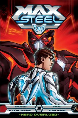 Max Steel : hero overload. Volume 2, /