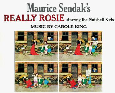 Maurice Sendak's Really Rosie : starring the Nutshell Kids