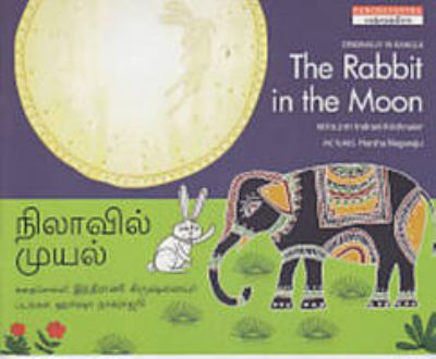 The rabbit in the moon = Nilåavil muyal