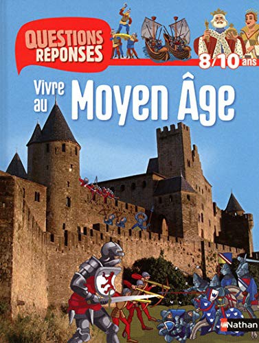 Vivre au Moyen Âge