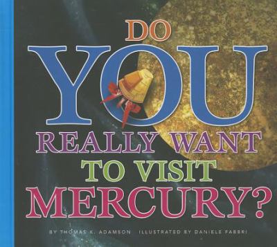 Do you really want to visit Mercury?