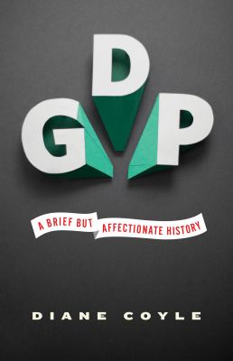 GDP : a brief but affectionate history