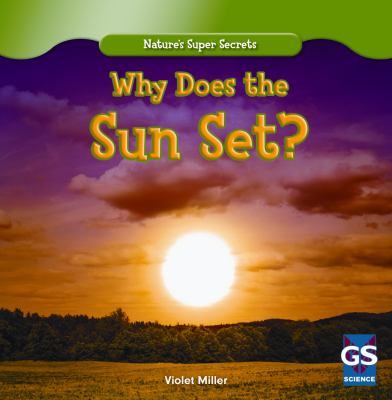 Why does the sun set?