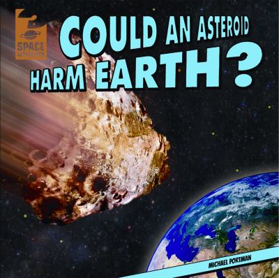 Could an asteroid harm earth?