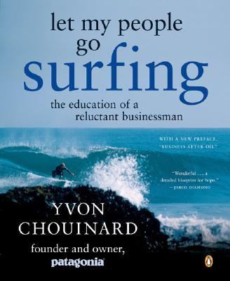 Let my people go surfing : the education of a reluctant businessman