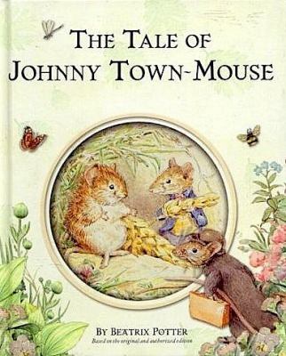 The tale of Johnny Town-Mouse