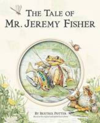 The tale of Mr. Jeremy Fisher