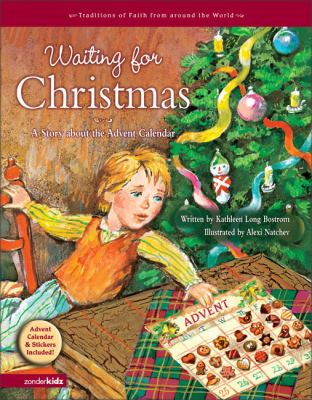 Waiting for Christmas : a story about the Advent calendar