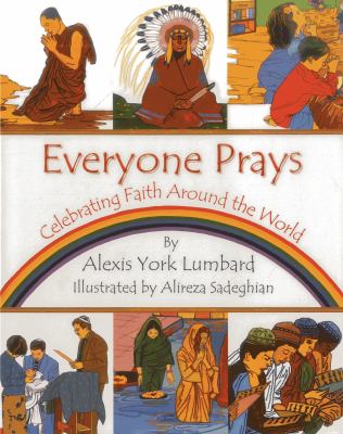 Everyone prays : celebrating faith around the world