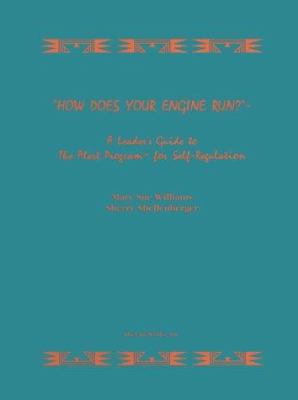 How does your engine run? : a leader's guide to the Alert Program for self-regulation