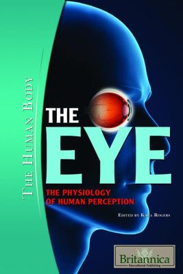 The eye : the physiology of human perception