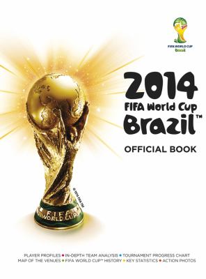2014 FIFA World Cup Brazil : official book.