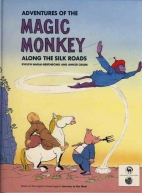 Adventures of the Magic Monkey along the silk roads