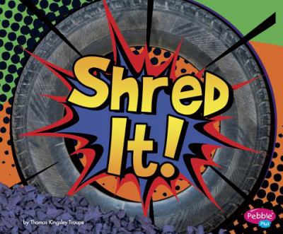 Shred it!