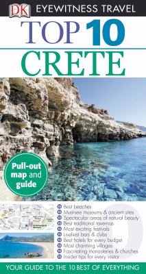 Top 10 Crete : the 10 best of everything