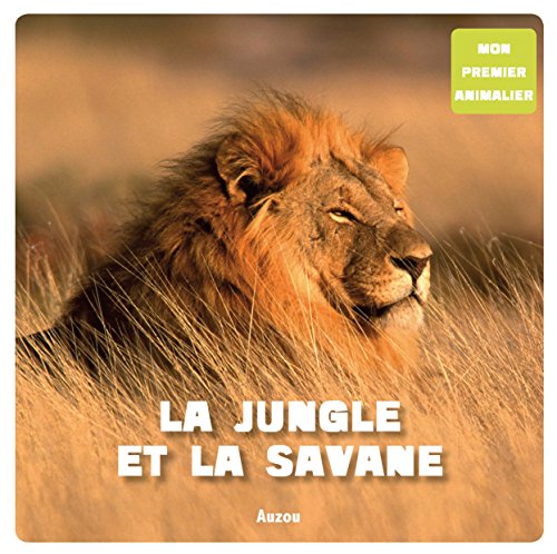 La jungle et la savane