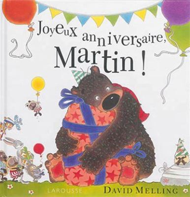 Joyeux anniversaire, Martin!