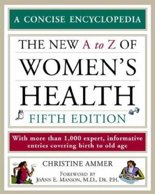 The encyclopedia of women's health
