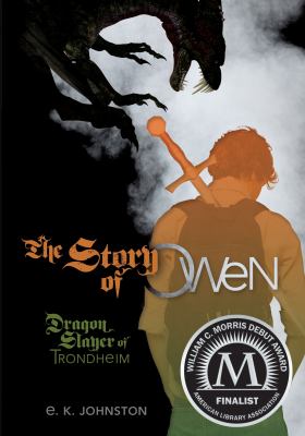 The story of Owen : dragon slayer of Trondheim