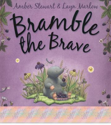 Bramble the brave
