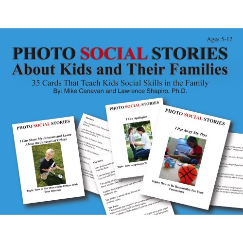 Photo social stories about kids and their families : 35 cards that teach kids social skills in the family