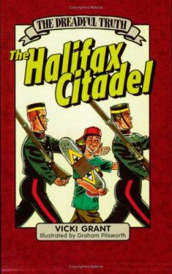 The Halifax Citadel : Halifax on 12c a day