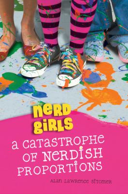 Nerd Girls : a catastrophe of nerdish proportions