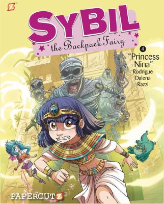 Sybil the backpack fairy. 4, Princess Nina /