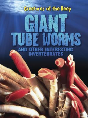 Giant tube worms and other interesting invertebrates