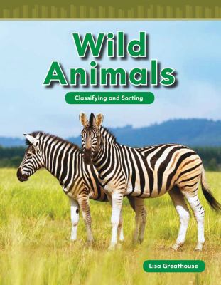 Wild animals : classifying and sorting