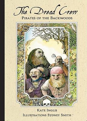 The dread crew : pirates of the backwoods